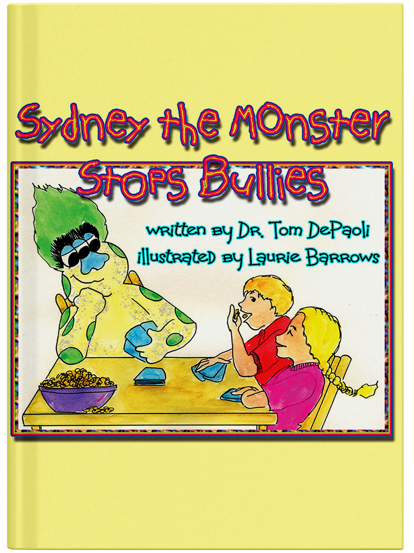 Sydney the Monster Stops Bullies